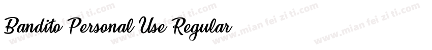 Bandito Personal Use Regular字体转换
